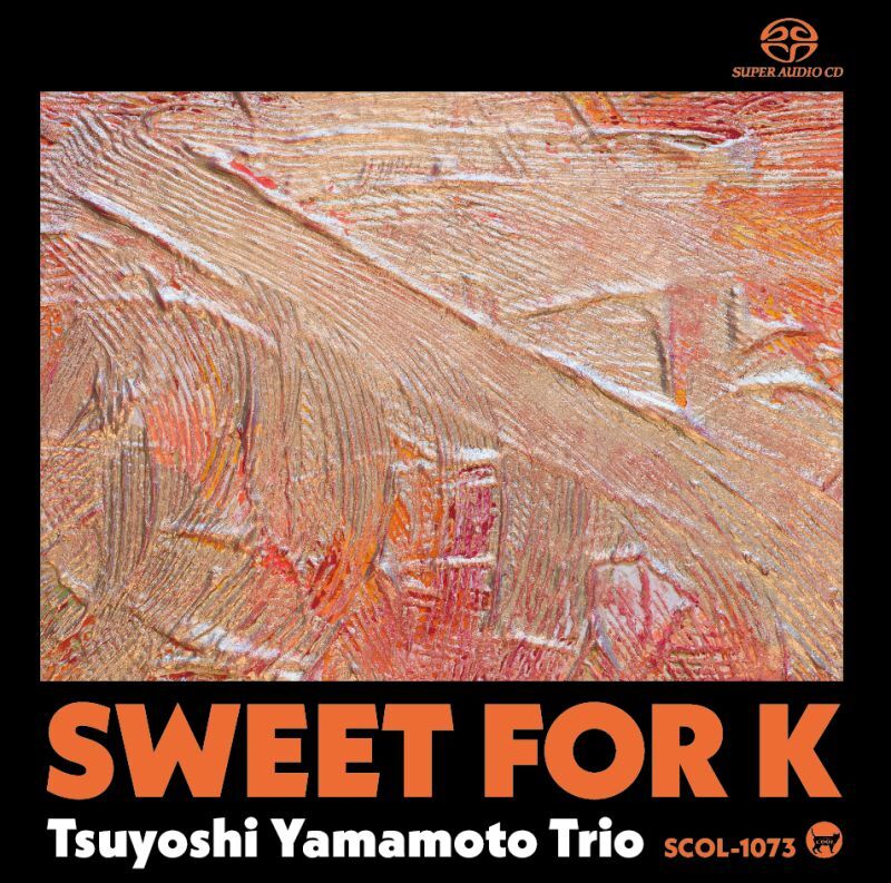 画像1: ［渾身のエロール・ガーナーアルバム］SACD (シングルレイヤー) 山本 剛トリオ TSUYOSHI YAMAMOTO / Sweet for K