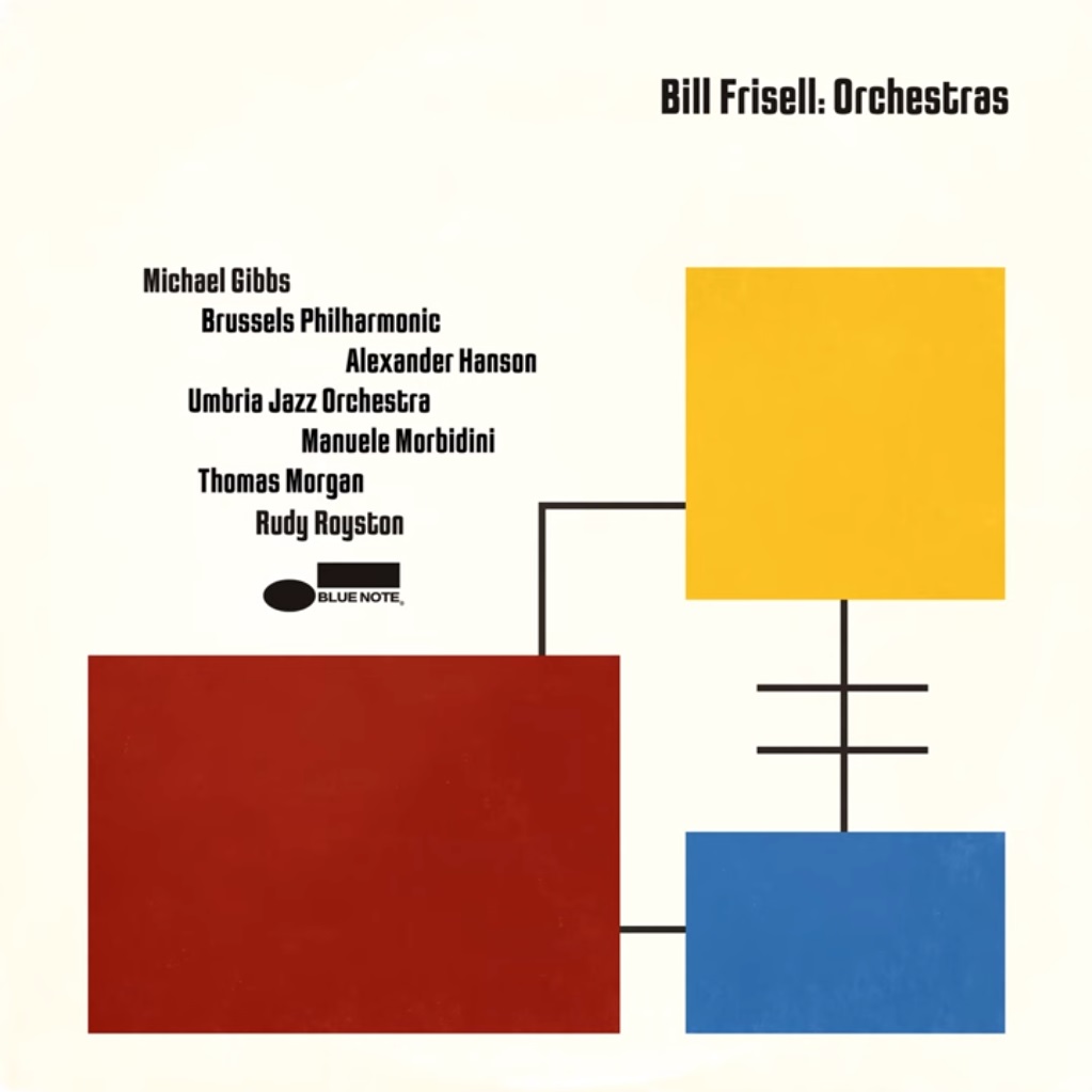 Bill Frisell / Orchestras