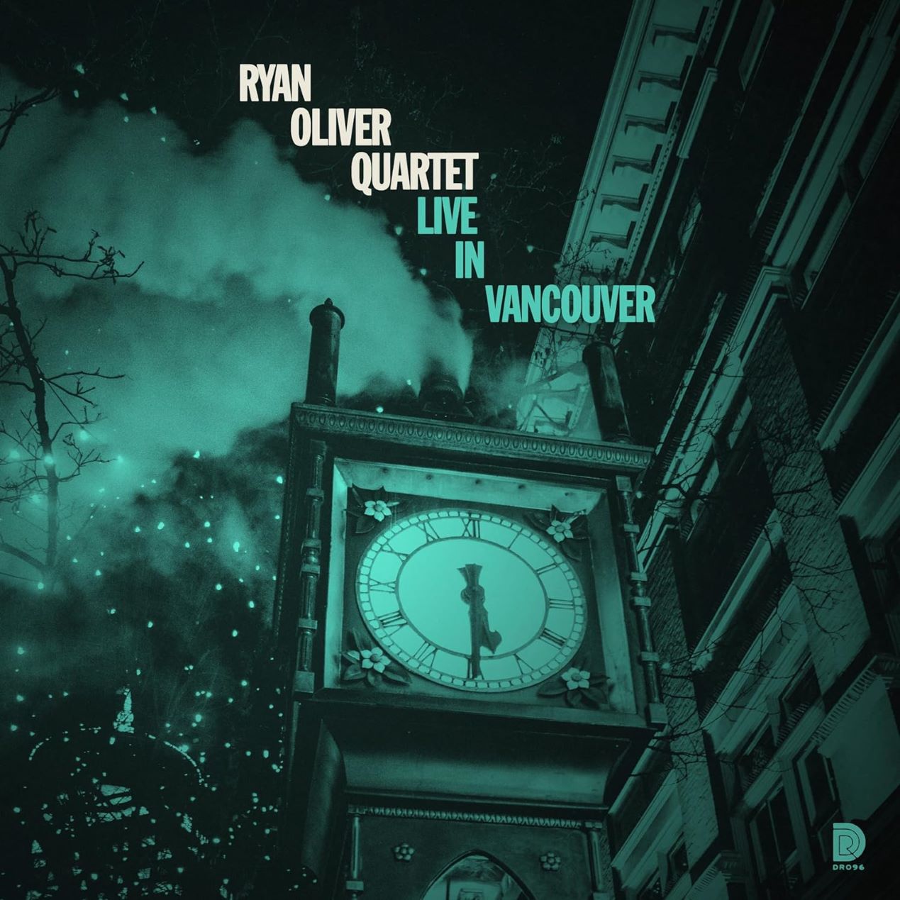 Ryan Oliver Quartet / Live In Vancouver