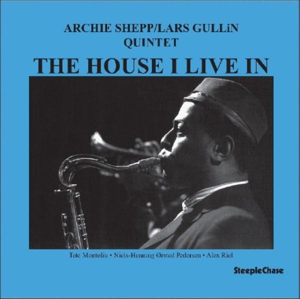 画像1: 【STEEPLECHASE】180g重量盤LP Archie Shepp アーチー・シェップ / The House I Live In