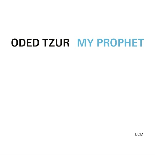 画像1: SHM-CD　ODED TZUR オデッド・ツール  /  MY  PROPHET  マイ・プロフェット