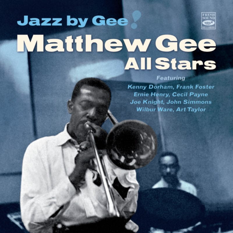 画像1: 【FRESH SOUND】CD  Matthew Gee All Stars マシュー・ジー・オールスターズ / Jazz By Gee !