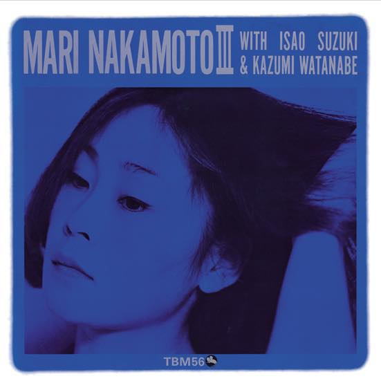 画像1: 【完全生産限定盤】180g重量盤LP  中本 マリ  MARI   NAKAMOTO   /  マリ・ナカモトIII     MARI   NAKAMOTO   III