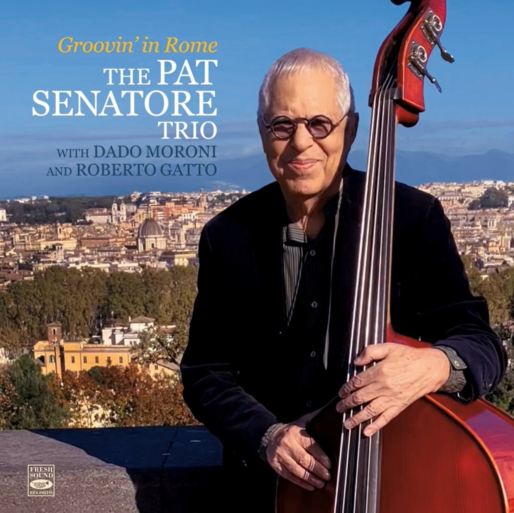 The Pat Senatore Trio / Groovin' In Rome