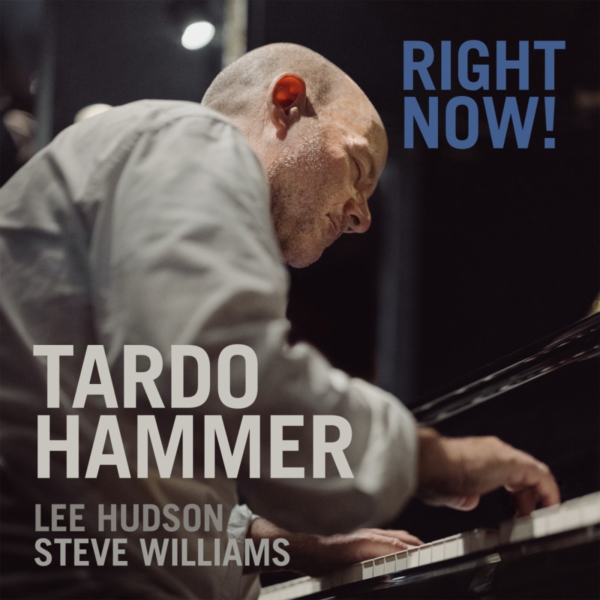 Tardo Hammer / Right Now!