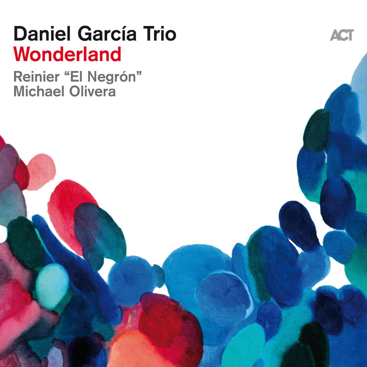 Daniel Garcia Trio / Wonderland