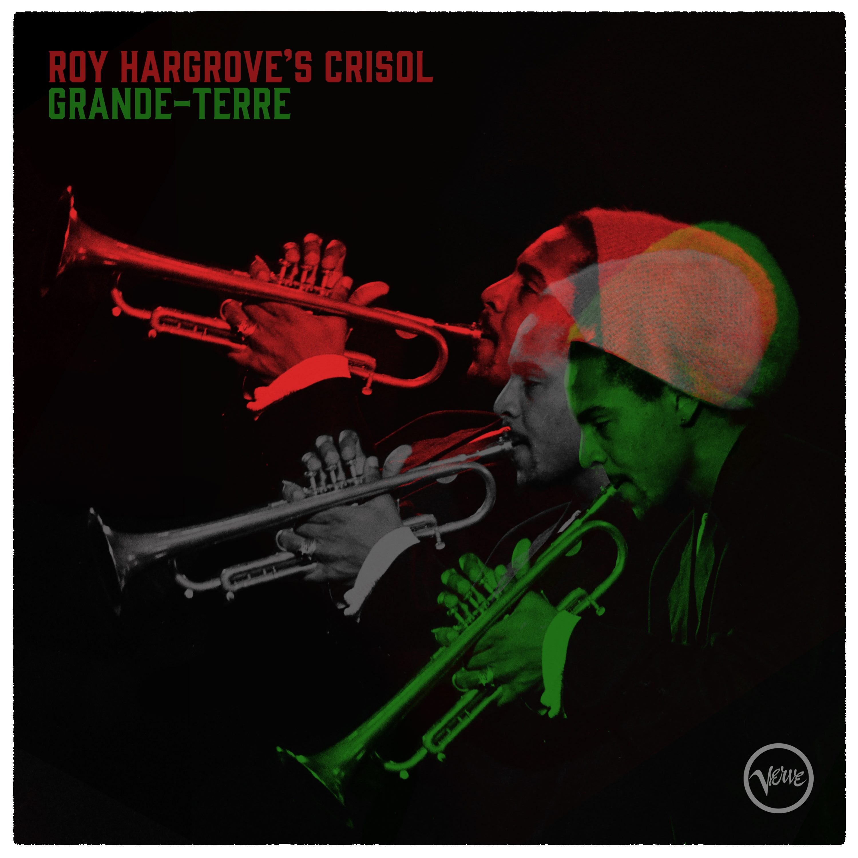 Roy Hargrove's Crisol / Grande-Terre