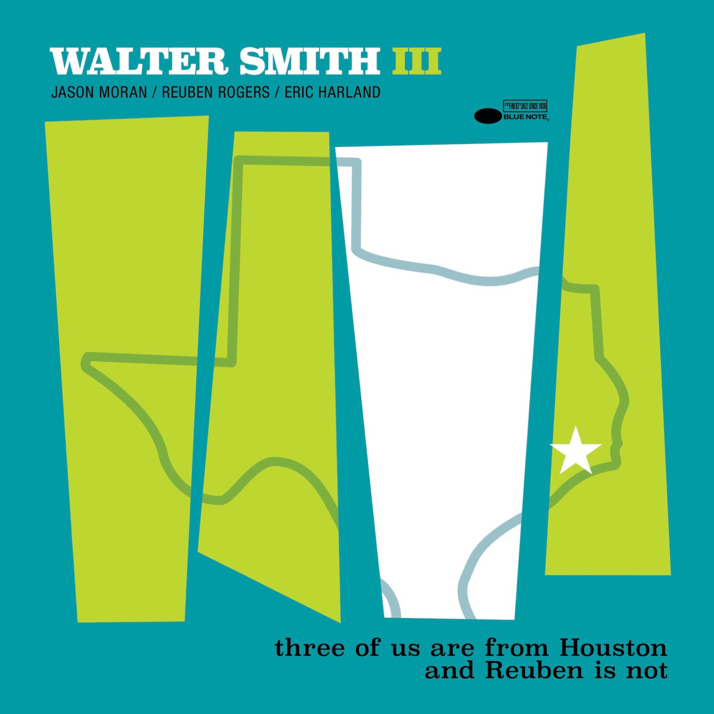 Walter Smith III / Three Of Us Are From Houston And Reuben Is Not