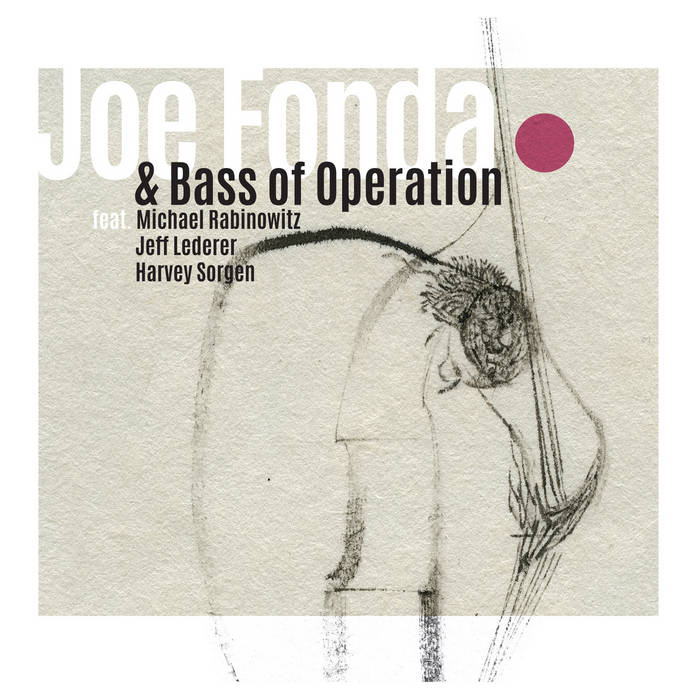 画像1: 【ポーランド Fundacja Sluchaj】CD Joe Fonda ジョー・フォンダ / Bass Of Operation