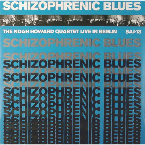 画像1: 180g重量盤LP 【FMP/SAJ原盤 → CIEN FUEGOS】NOAH HOWARD ノア・ハワード / Schizophrenic Blues 