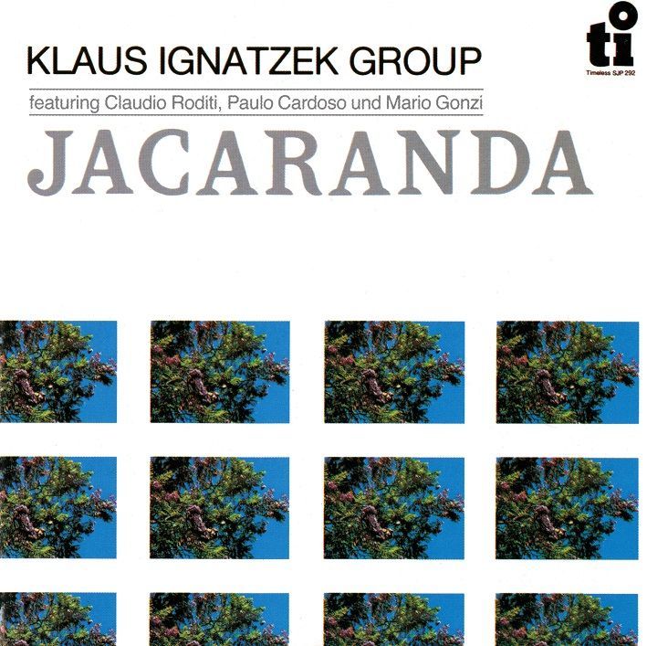 画像1: CD   KLAUS IGNATZEK GROUP  クラウス・イグナチェク・グループ  /  JACARANDA  ジャカランダ