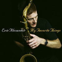 画像1: (24K GOLD DISC) W紙ジャケットCD   ERIC  ALEXANDER  エリック・アレキサンダー /  MY FAVORITE THINGS  マイ・フェイバリット・シングス